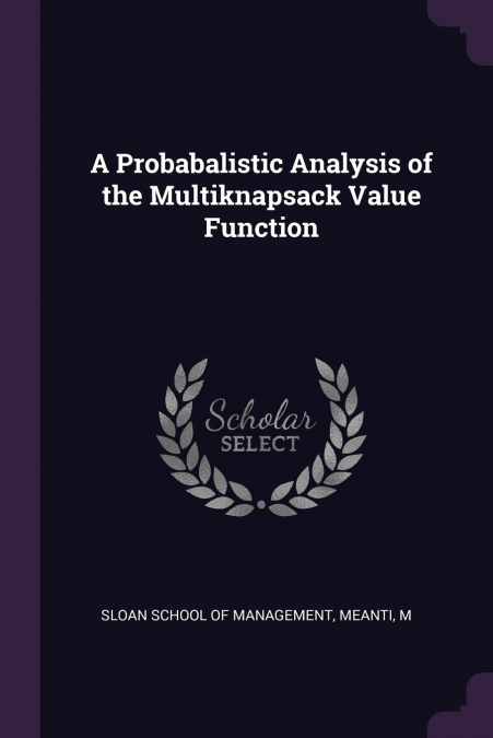 A Probabalistic Analysis of the Multiknapsack Value Function
