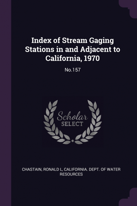 Index of Stream Gaging Stations in and Adjacent to California, 1970
