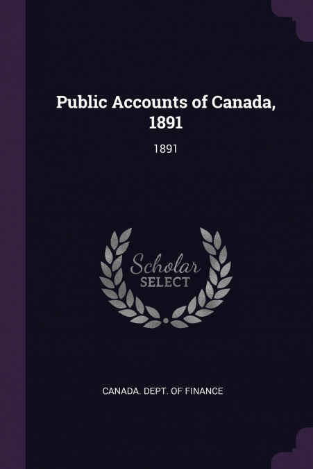 Public Accounts of Canada, 1891