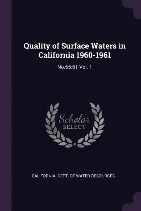 Quality of Surface Waters in California 1960-1961