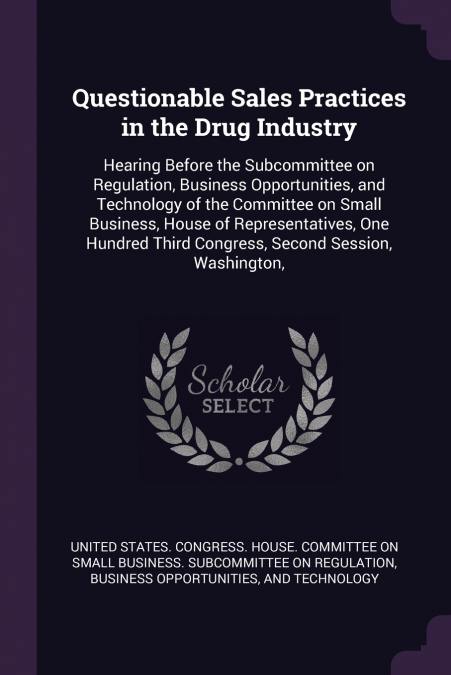 Questionable Sales Practices in the Drug Industry