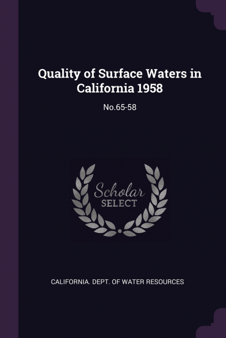 Quality of Surface Waters in California 1958