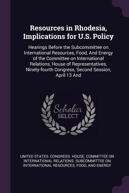 Resources in Rhodesia, Implications for U.S. Policy