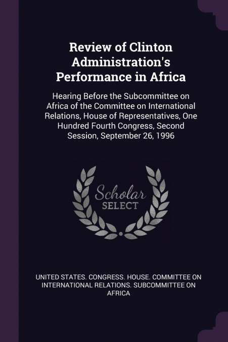 Review of Clinton Administration’s Performance in Africa