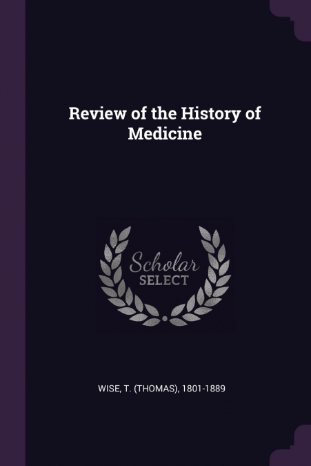 Review of the History of Medicine