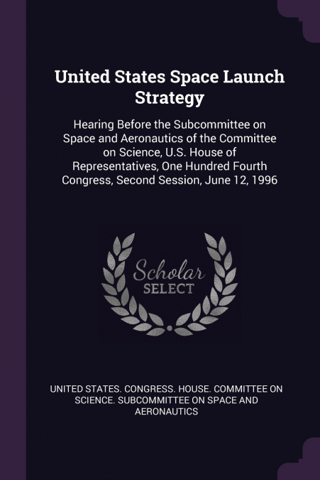 United States Space Launch Strategy