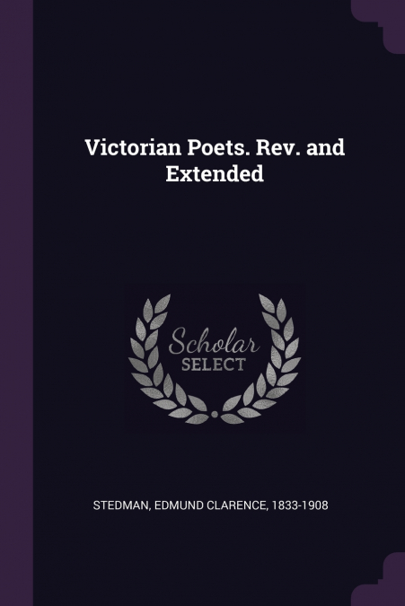 Victorian Poets. Rev. and Extended