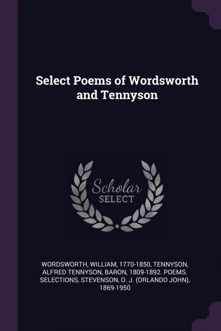 Select Poems of Wordsworth and Tennyson