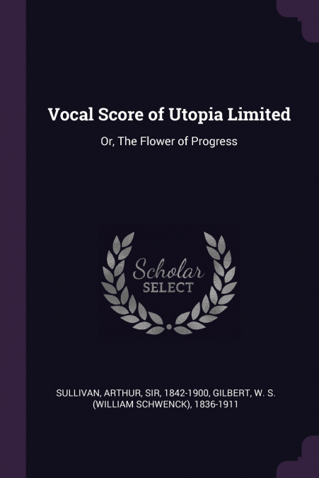 Vocal Score of Utopia Limited