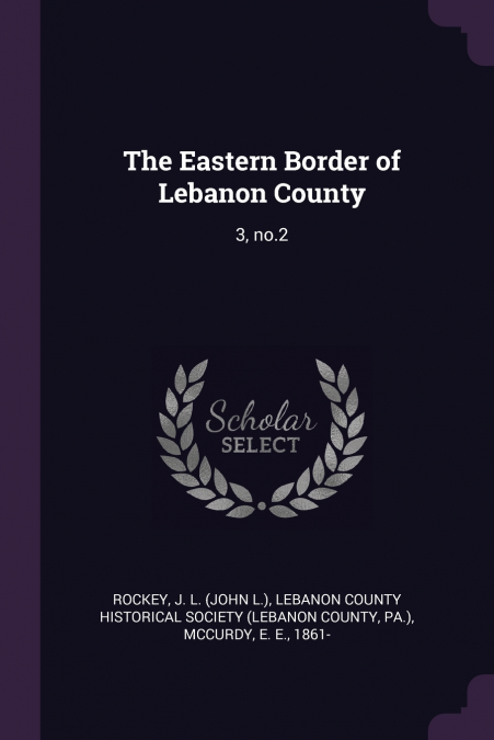 The Eastern Border of Lebanon County