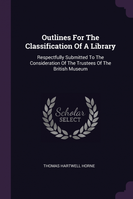 Outlines For The Classification Of A Library