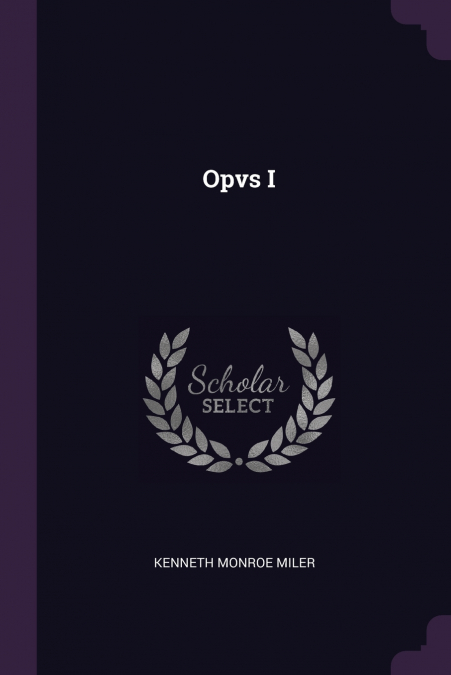 Opvs I