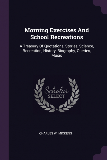 Morning Exercises And School Recreations