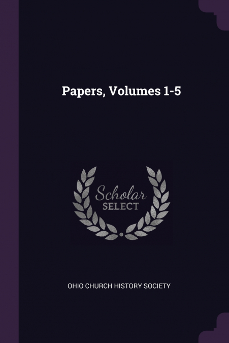 Papers, Volumes 1-5