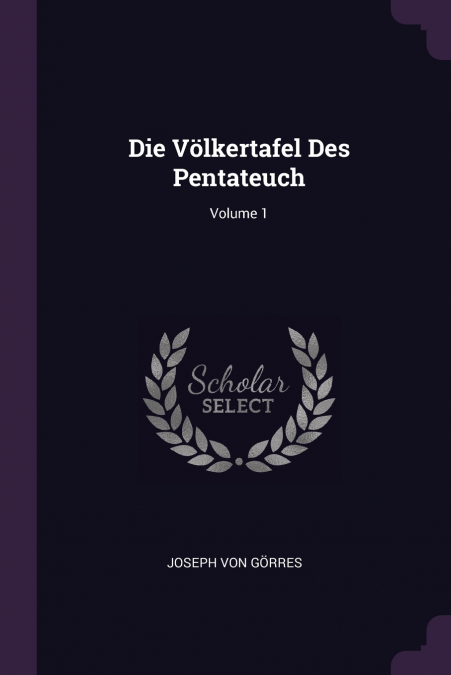 Die Völkertafel Des Pentateuch; Volume 1
