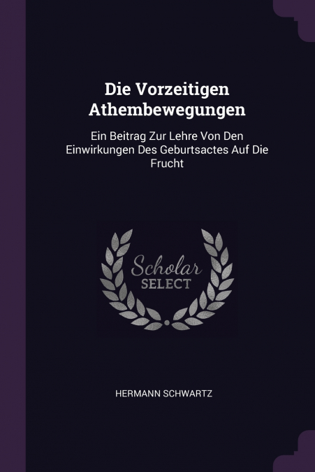 Die Vorzeitigen Athembewegungen