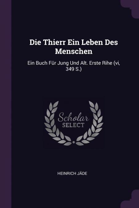 Die Thierr Ein Leben Des Menschen