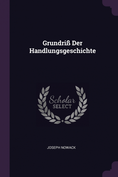 Grundriß Der Handlungsgeschichte