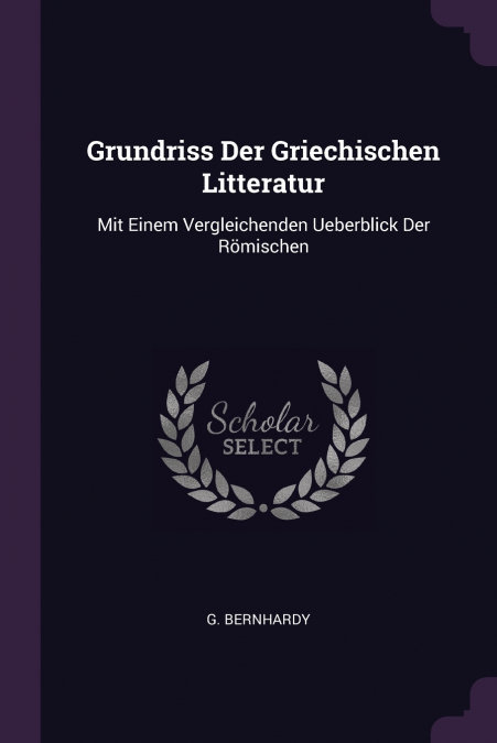 Grundriss Der Griechischen Litteratur