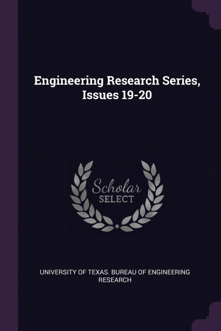 Engineering Research Series, Issues 19-20