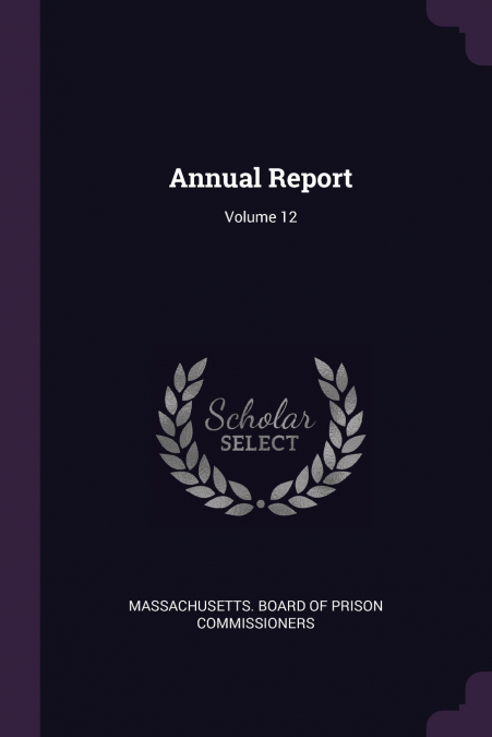 Annual Report; Volume 12
