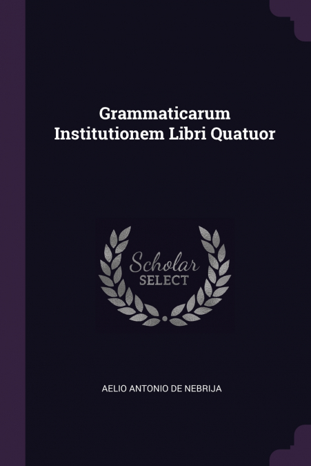 Grammaticarum Institutionem Libri Quatuor