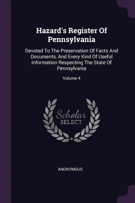 Hazard’s Register Of Pennsylvania