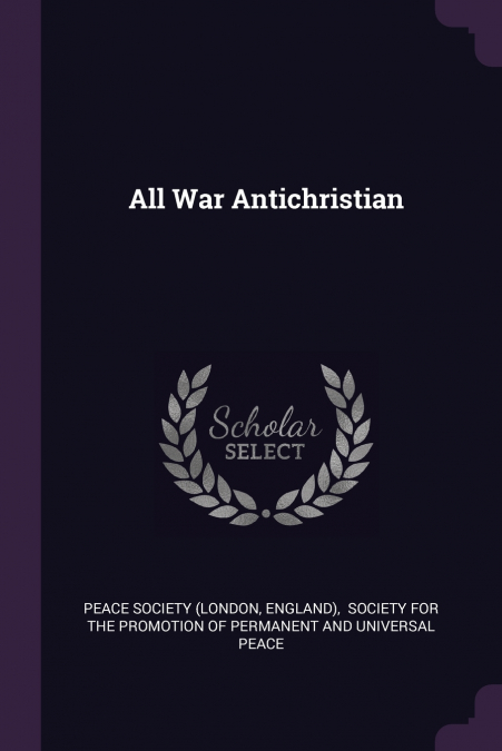 All War Antichristian