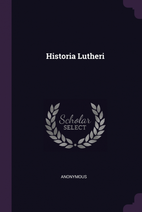 Historia Lutheri