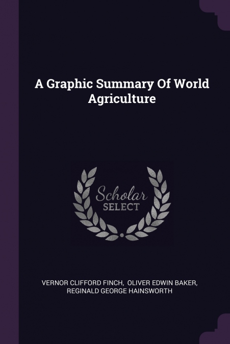 A Graphic Summary Of World Agriculture