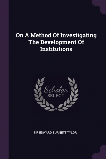 On A Method Of Investigating The Development Of Institutions
