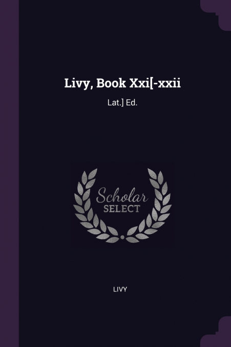 Livy, Book Xxi[-xxii
