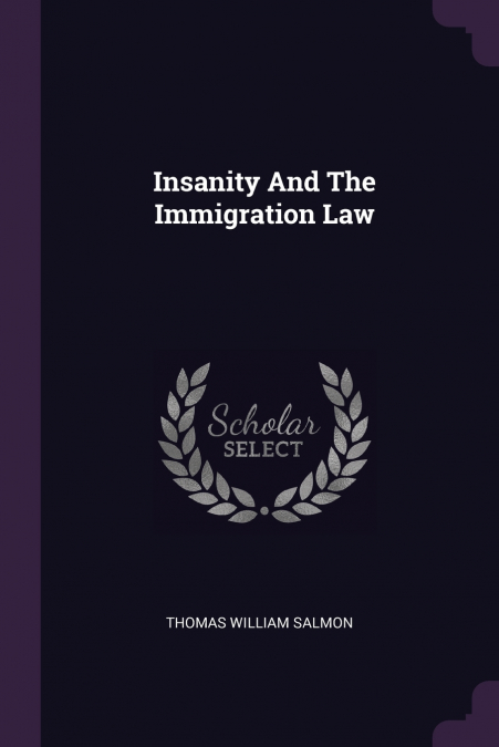 Insanity And The Immigration Law