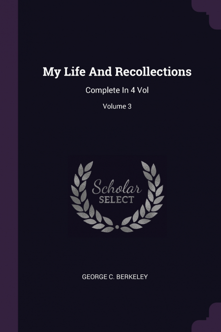 My Life And Recollections