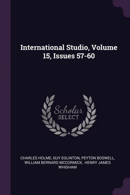 International Studio, Volume 15, Issues 57-60