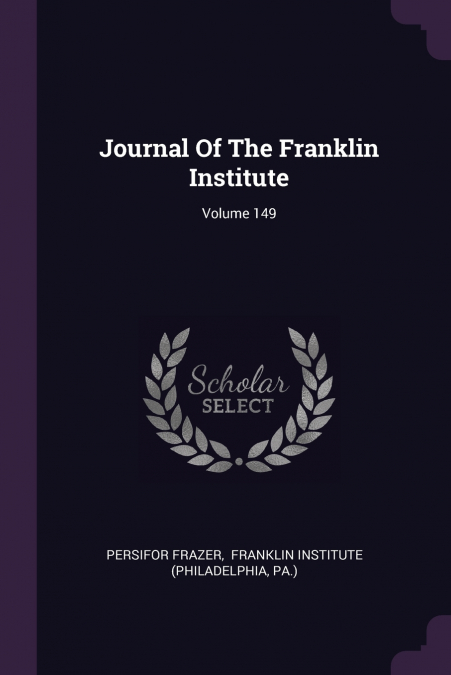 Journal Of The Franklin Institute; Volume 149