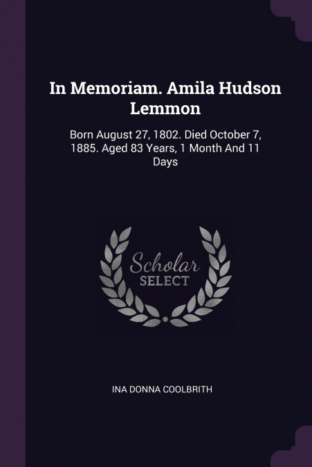 In Memoriam. Amila Hudson Lemmon