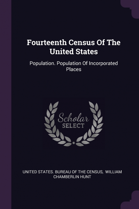 Fourteenth Census Of The United States