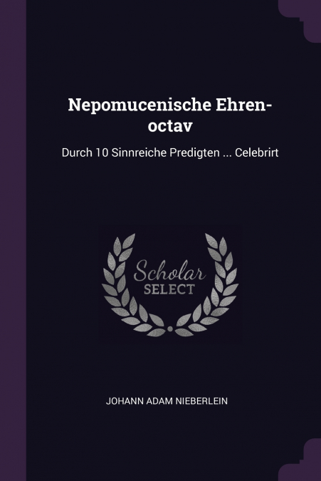 Nepomucenische Ehren-octav