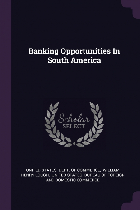 Banking Opportunities In South America