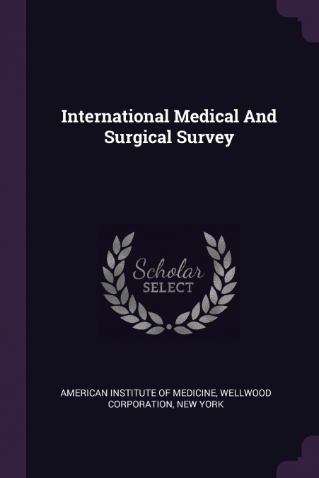 International Medical And Surgical Survey