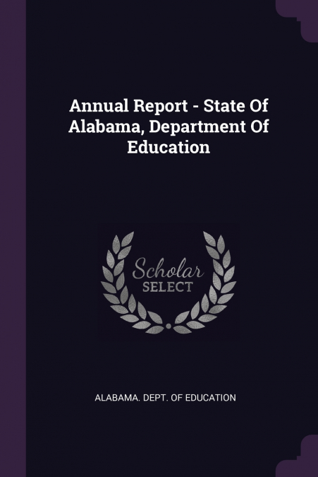Annual Report - State Of Alabama, Department Of Education