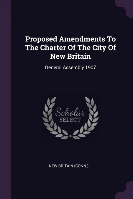 Proposed Amendments To The Charter Of The City Of New Britain