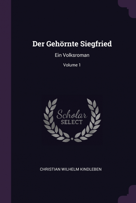 Der Gehörnte Siegfried