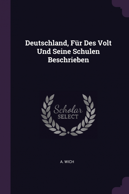 Deutschland, Für Des Volt Und Seine Schulen Beschrieben