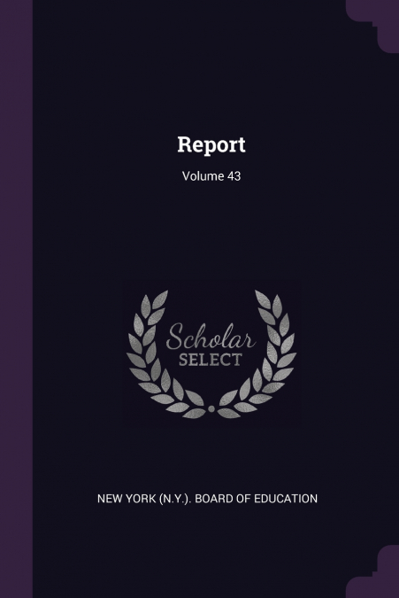 Report; Volume 43
