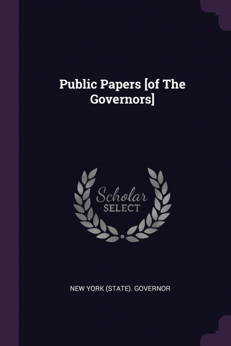 Public Papers [of The Governors]