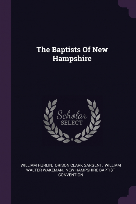 The Baptists Of New Hampshire
