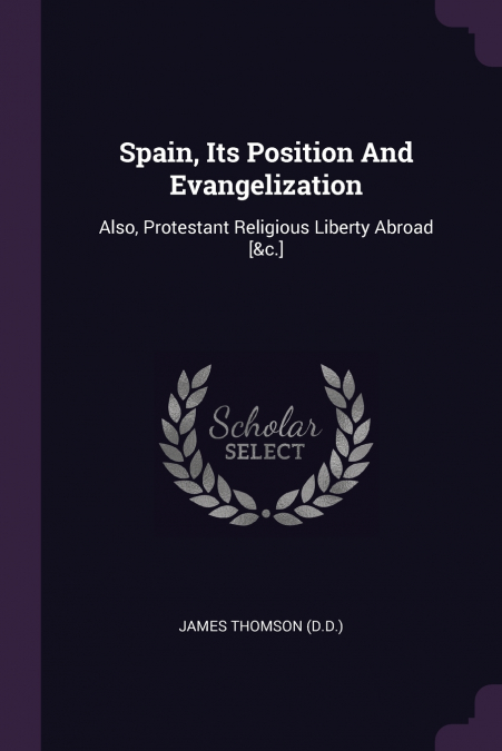 Spain, Its Position And Evangelization