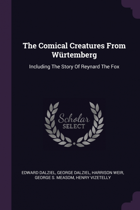 The Comical Creatures From Würtemberg